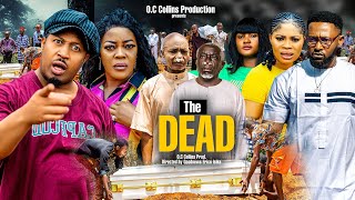 THE DEAD {NEW HIT MOVIE} - 2023 LATEST NIGERIAN NOLLYWOOD MOVIE|MIKE EZURUONYE|EVE ESIN