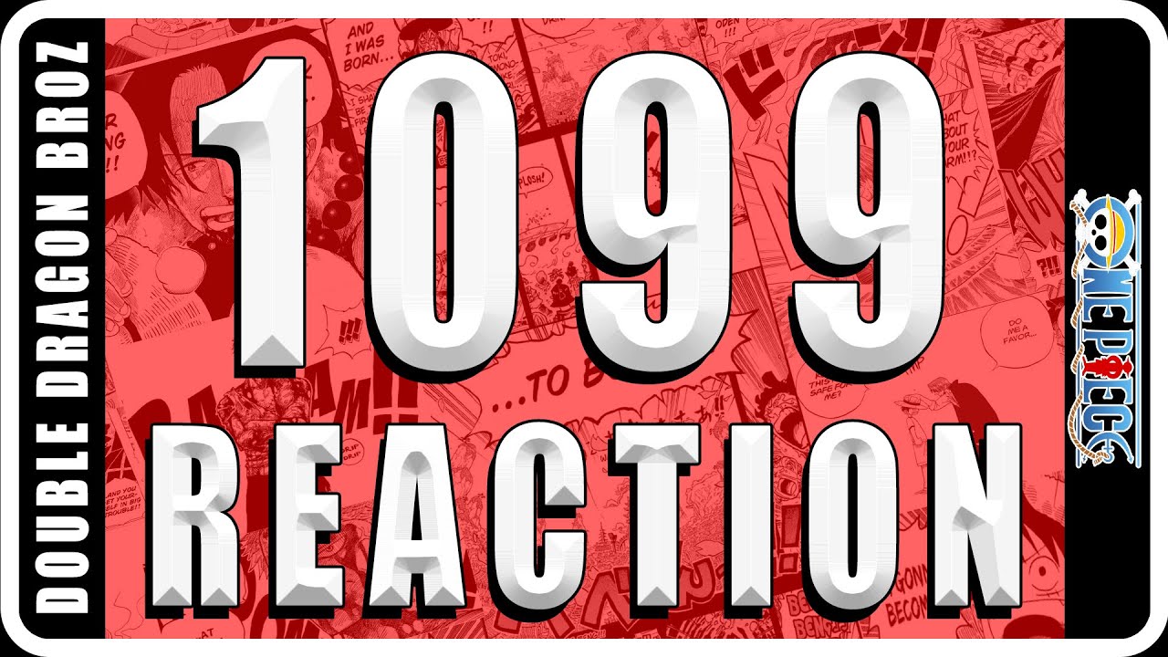 One Piece - Chapter 1099 | Manga Reaction