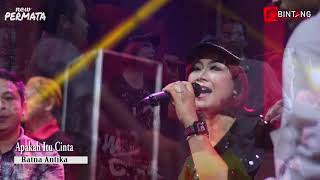RATNA ANTIKA APAKAH ITU CINTA NEW PERMATA