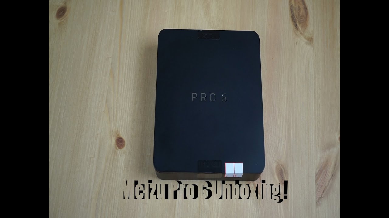 Meizu Pro 6 - Unpacking