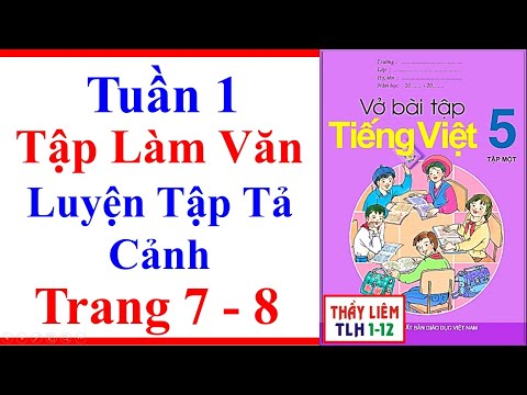 Video Vở Bài Tập Tiếng Việt Lớp 5 | Tuần 1 | Tập Làm Văn |... - youtube