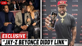 50 Cent REVEALS Jay-Z & Beyoncé’s SECRET LINK With Diddy.. (Shocking Footage)