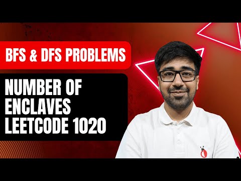 DSA Python - Number of Enclaves | Boundary BFS Grid Traversal | Leetcode 1020 - Part 128 [Hindi]