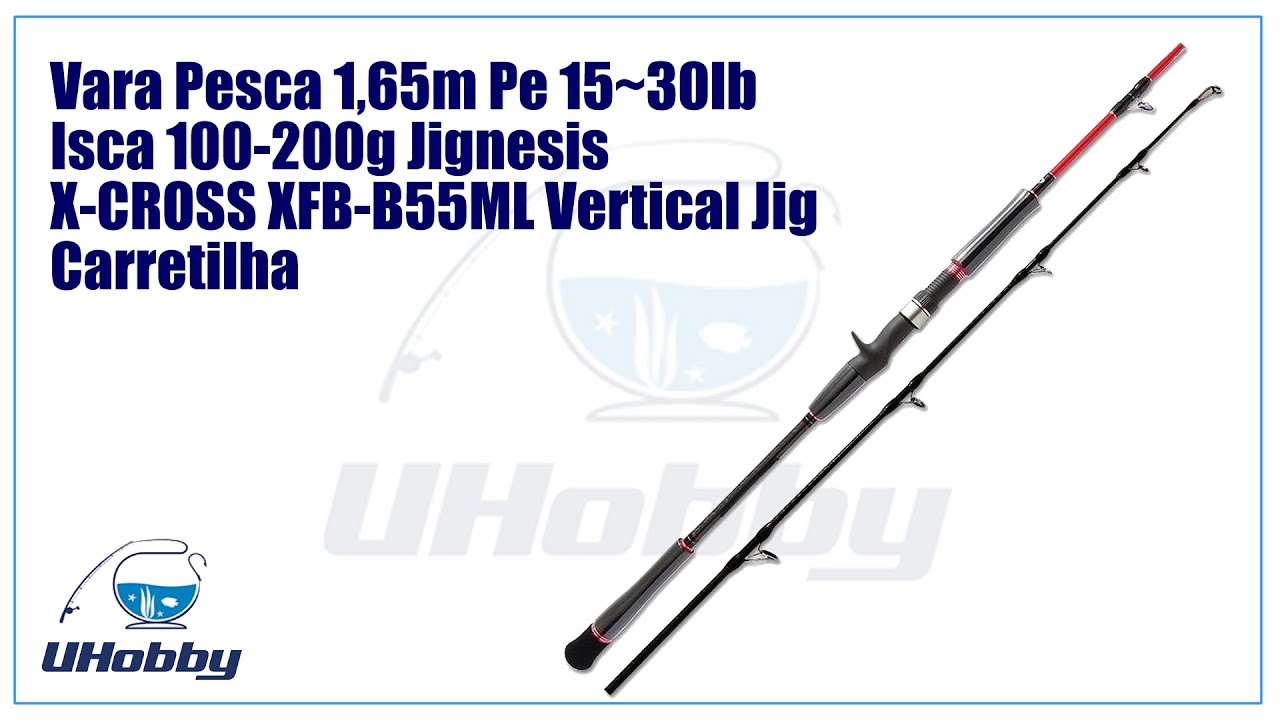 Vara Pesca 1,65m Pe 15~30lb Isca 100-200g Jignesis X-CROSS XFB-B55ML Vertical Jig Carretilha