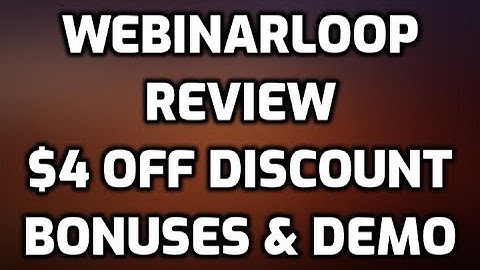 Webinarloop Review $4 OFF DISCOUNT COUPON CODE Bonuses Members Area Software Demo & All OTO Info