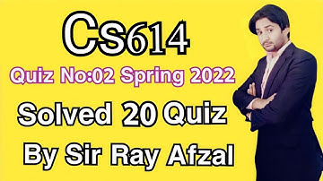 Cs614 quiz 2 2022||Cs614 quiz 2 spring 2022||Cs614 quiz 2 solution 2022||Cs614 quiz no 2 2022||Cs614