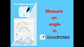 Measure an angle in Goodnotes - Tutorial | GoodGeometry #geometry #maths screenshot 3