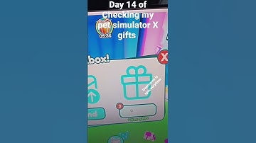 checking my pet simulator X gifts 1/4/23