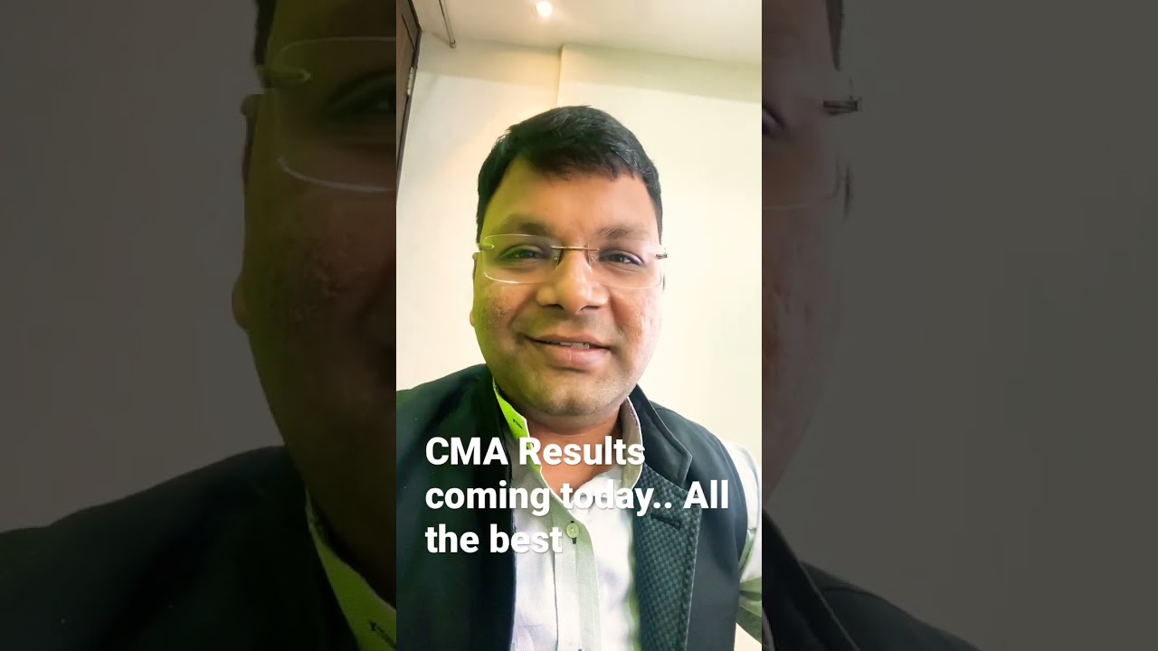 CMA Results for Jan 23 Exams Coming today 