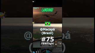 Macapá (Brazil) 🛬 Landing | RNAV Approach | #75FBWFlight | Alternate Edit