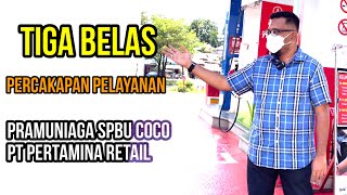 KAMU TAU | TIGA BELAS PERCAKAPAN PELAYANAN PRAMUNIAGA SPBU COCO PT PERTAMINA RETAIL