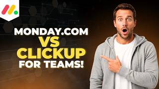 Monday.com Vs ClickUp For Teams [Step By Step Guide]
