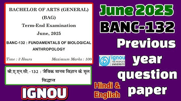 BANC 132 - Fundamentals of Biological Anthropology Ignou previous year question paper