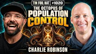 The Octopus Of Population Control  w/ Charlie Robinson