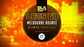 Lets Go - Melbourne Bounce Bitwig Template
