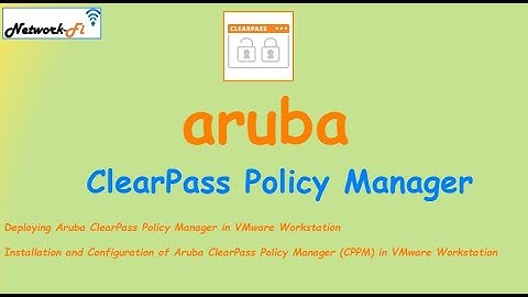 Deploying Aruba ClearPass Policy Manager in VMware Workstation |  Aruba CPPM in VMware Workstation