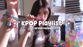 Kpop Playlist [Chilling/Relaxing] | girl group ★