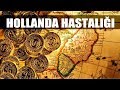 HOLLANDA HASTALIĞI VE İLİŞKİLERİMİZ