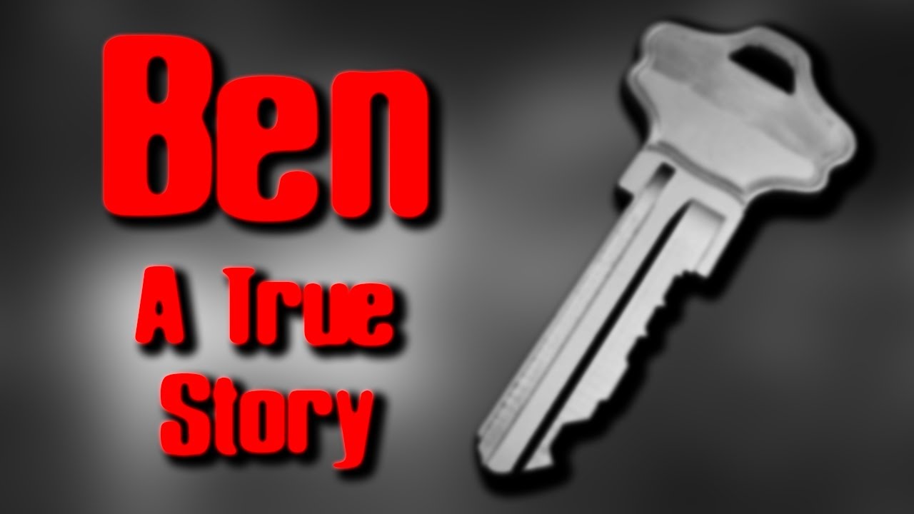 "Ben (A True Story)" | Creepypasta Reading