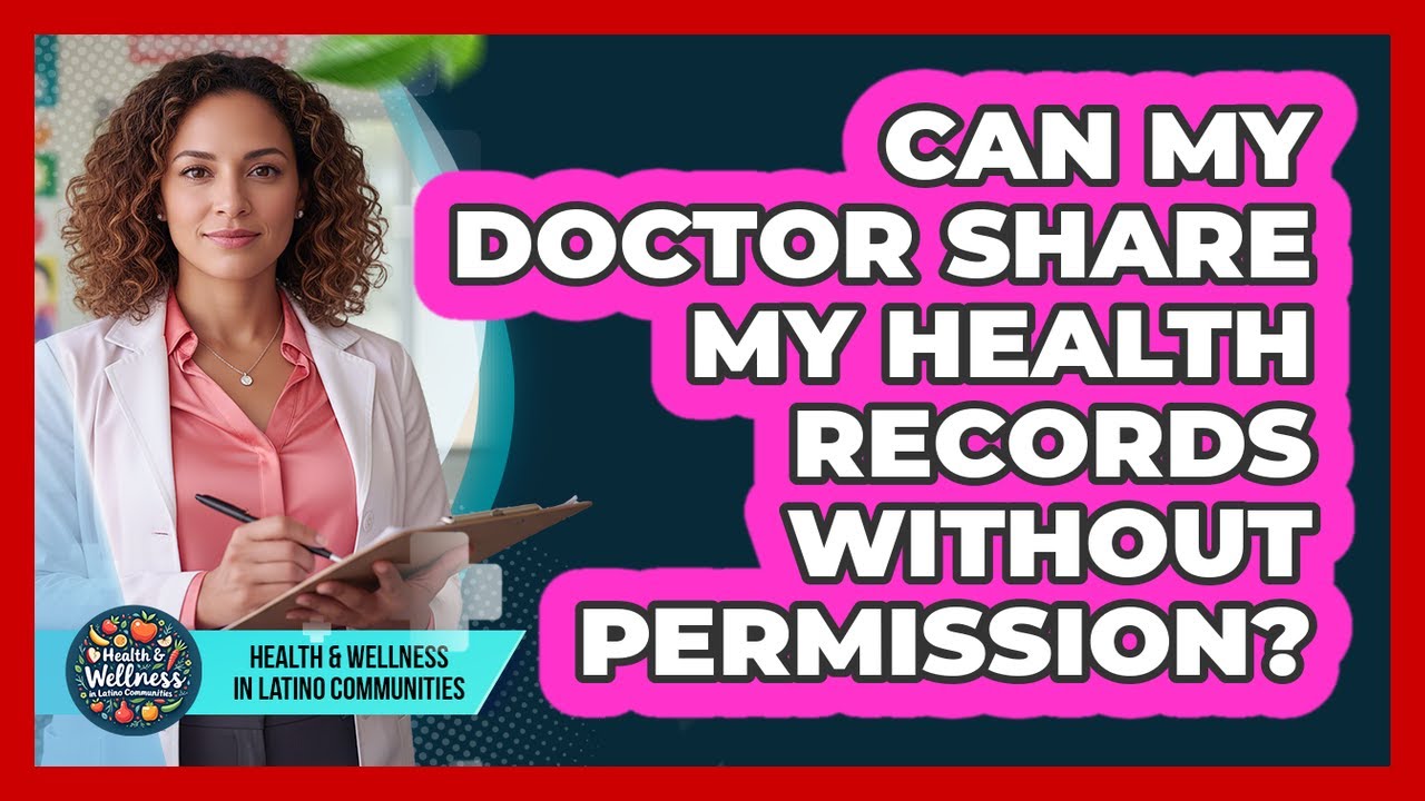 Can My Doctor Share My Health Records Without Permission?