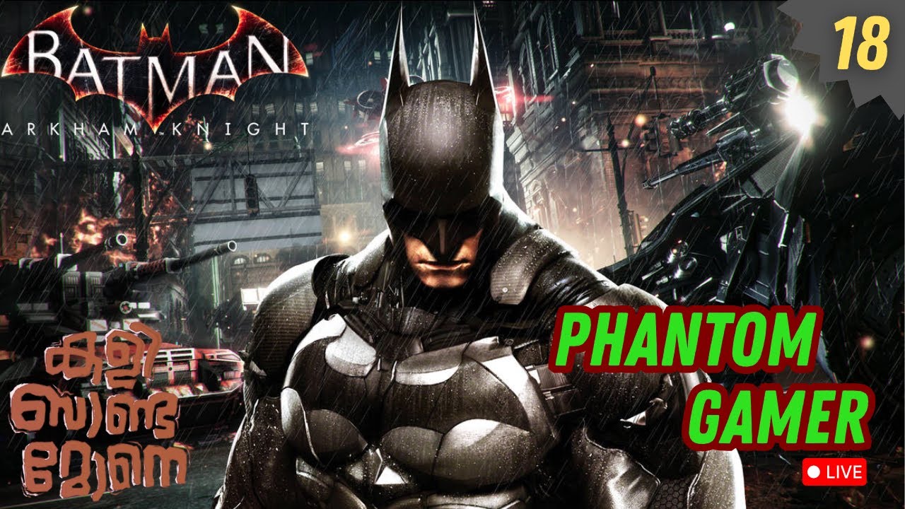 Arkham Knight | Dark Knight Marathon | Malayalam | Part 18 Riddler Trophy Hunt   
