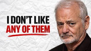 At 75, Bill Murray Names Five Actors He HATES The Most. 