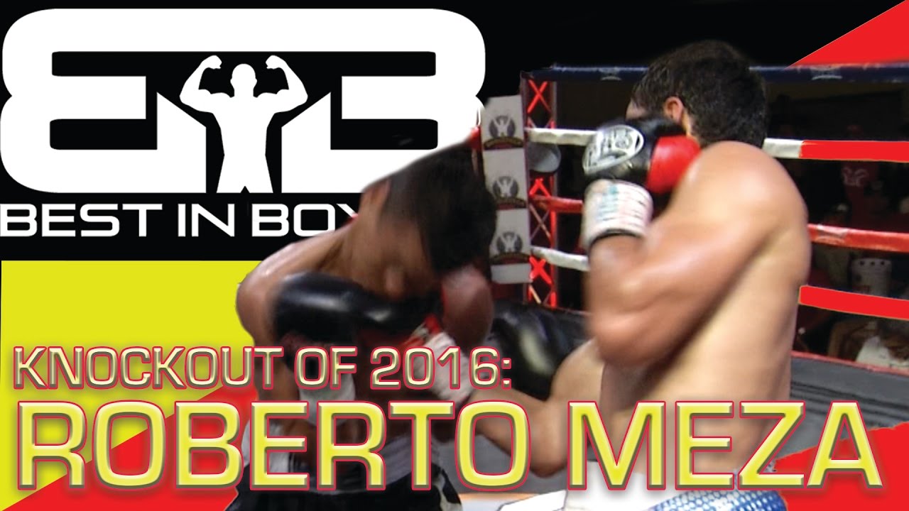 Best in Boxing Roberto Meza Pineda KO of Year Candidate