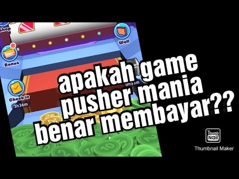 Apakah Game Pusher Mania Benar Membayar Youtube