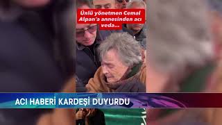 Yönetmen Cemal Alpan Hayatini Kaybetti̇