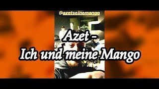 AZET - Ich und meine Mango (HÖRPROBE)