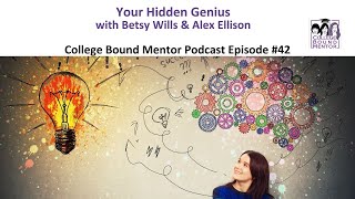 Your Hidden Genius with Betsy Wills & Alex Ellison