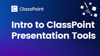 ClassPoint Presentation Tools Overview