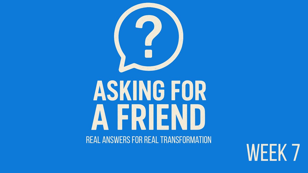 Can’t My Relationship With God Be Private? - Asking For a Friend Week 7
