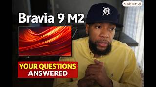75" Sony Bravia 9 M2 Answering Your Review Comments