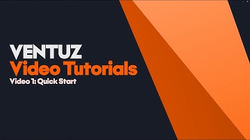 Ventuz 8 Tutorial: Quick Start