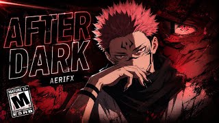 SUKUNA — AFTER DARK