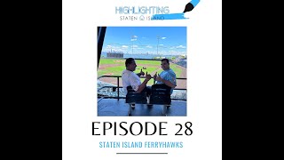 Episode 28 - Staten Island Ferry Hawks