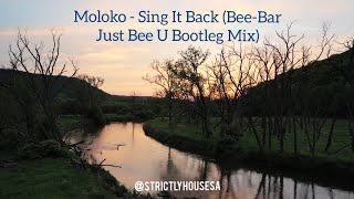 Sing It Back (Bee-Bar Just Bee U Bootleg Mix) Moloko