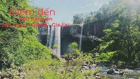 Trải nghiệm thác K50 Sơn Lang huyện kbang Tỉnh Gia Lai 2023