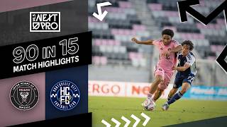 90 in 15: Inter Miami CF II vs. Huntsville City Football Club | April 18, 2026