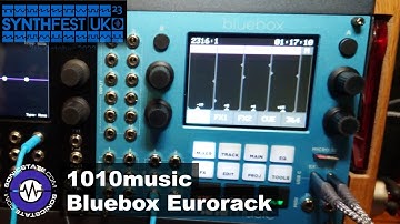 Synthfest UK 23: 1010 Music - Bluebox Eurorack Edition