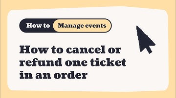 How to cancel or refund one ticket in an order on Ticket Tailor