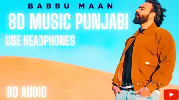 Pakki kanak | Bass Boosted | 8D AUDIO | BABBU MAAN