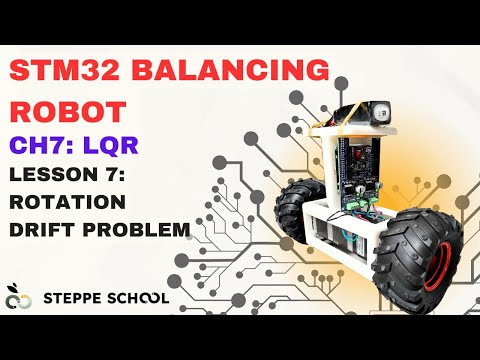 Balancing Robot Course CH7 - 7: Rotation Drift Problem