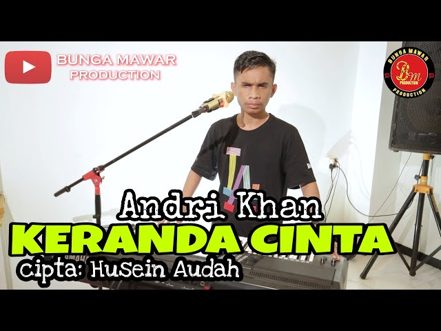 🔴LAGU DANGDUT TEMPO DULU🔴 Keranda Cinta cipta: Husein Audah🔴 live Cover ANDRI KHAN class=