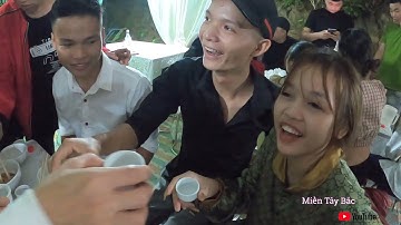 Đám Cưới Xem gái Mường uống Riệu và nhảy cực kỳ phê