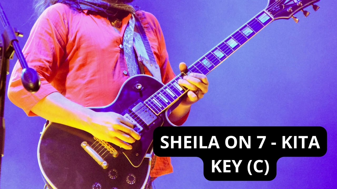 SHEILA ON 7 - KITA (KEY C)