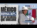 💥 Con la 4T México ya refina el 80% de la gasolina que consume ⛽🇲🇽 #SoberaníaEnergética