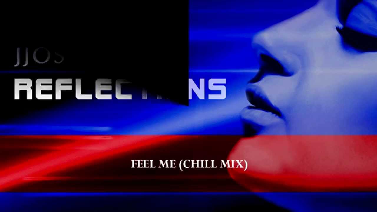 Jjos Feel Me Chill Music Peaceful Relaxing Musica Para Trabajar Y Concentrarse Ambient Music Youtube