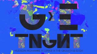 G&E x TNGHT - Goooo